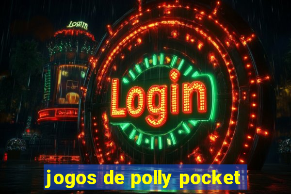 jogos de polly pocket